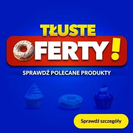 Tłuste oferty !
