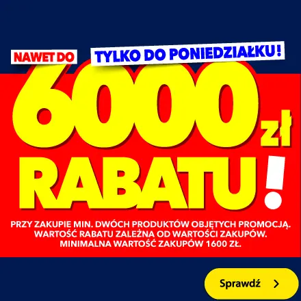 Nawet do 6000 zł rabatu