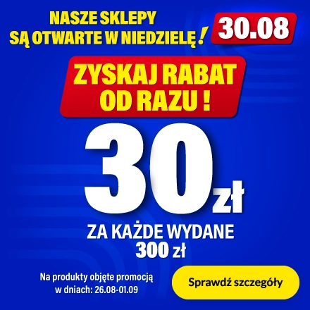 30 zł rabatu za każde wydane 300 zł