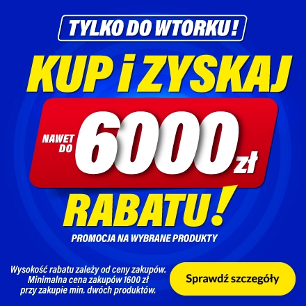 Nawet do 6000 zł rabatu