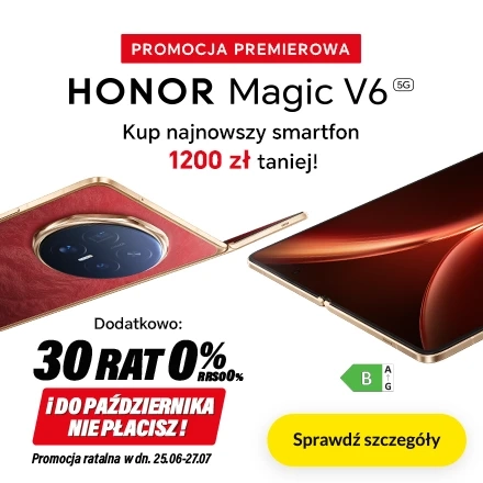 Nowy Honor Magic V6 1200zł taniej!