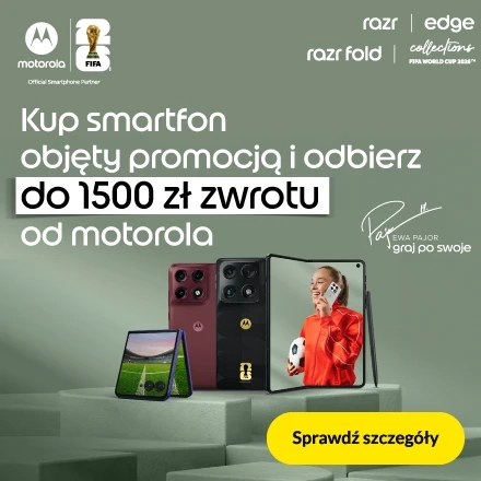 Odbierz do 1500 zł zwrotu od motorola!