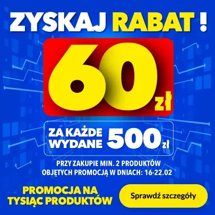 60 zł rabatu za każde wydane 500 zł