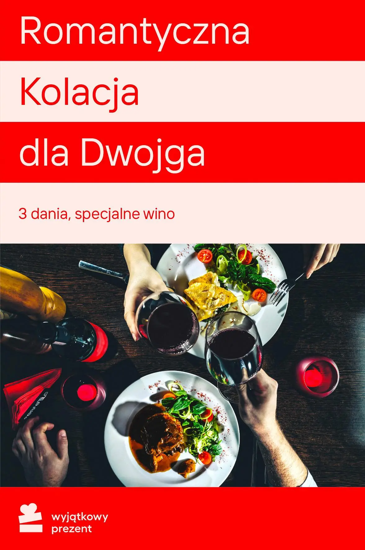 Karta Podarunkowa Romantyczna Kolacja dla Dwojga Wiele Lokalizacji Obecnie dostępne tylko w sklepach stacjonarnych RTV EURO