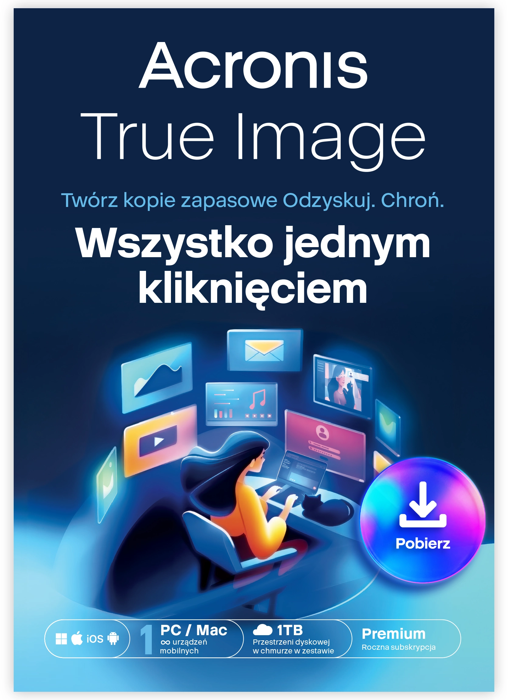 Program Acronis True Image Premium 1 PC lub Mac + 1TB europejskiej chmury Acronis Kod aktywacyjny