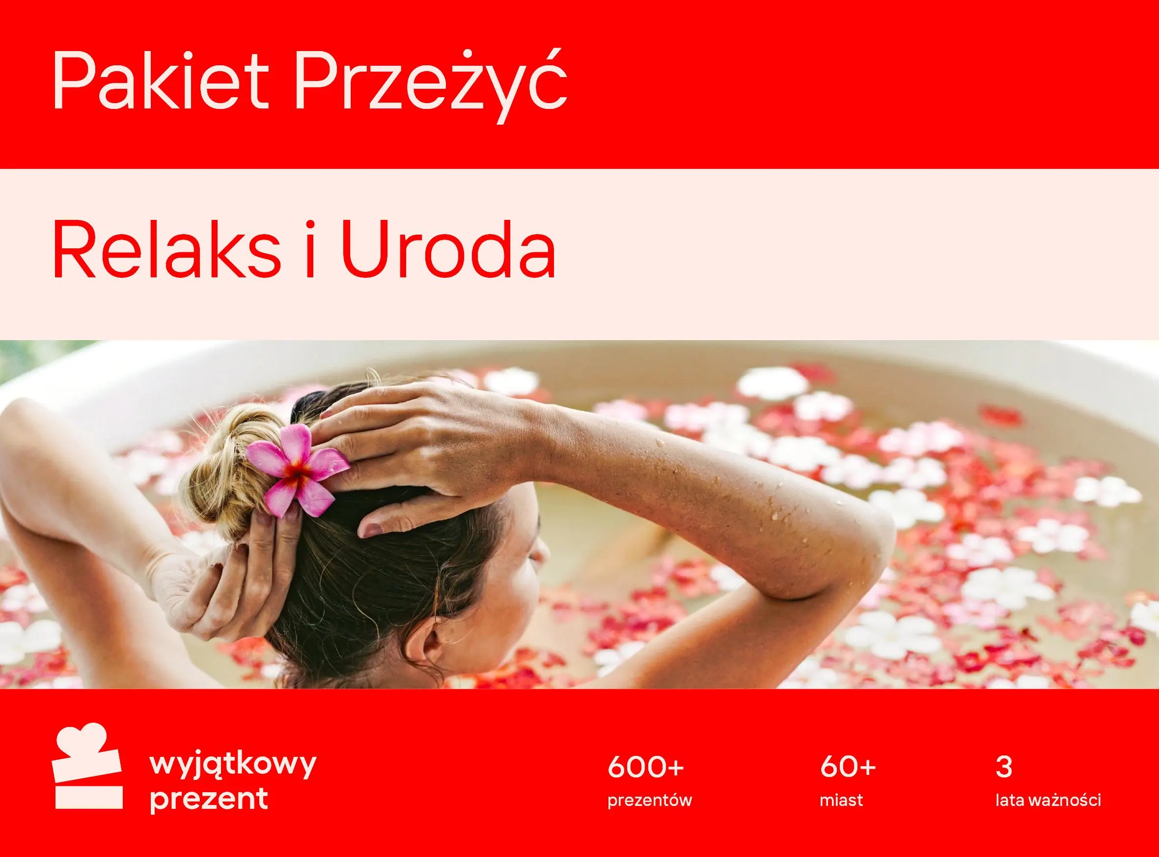 Karta Podarunkowa Pakiet Przeżyć Relaks i Uroda [Bon Agencyjny]