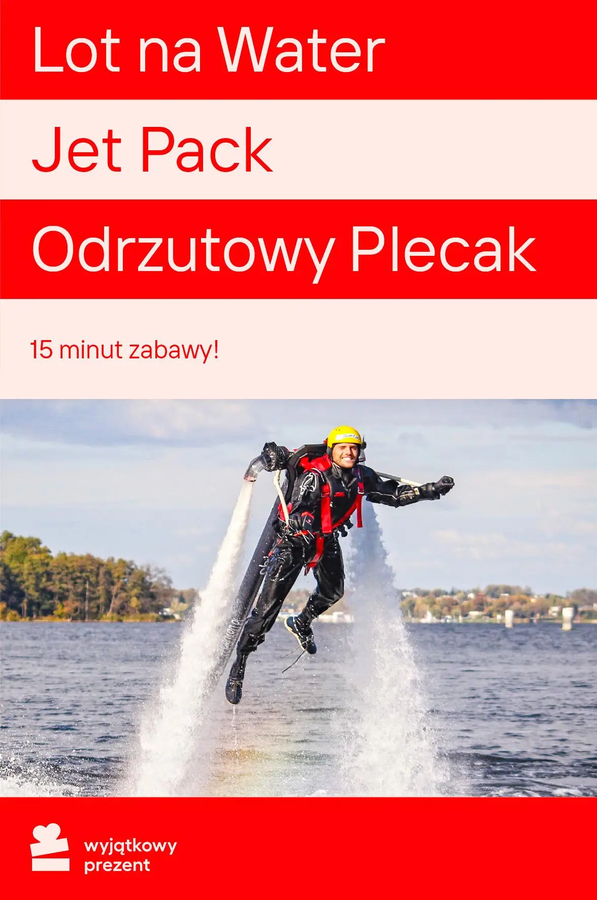 Karta Podarunkowa Lot na Water Jet Pack Obecnie dostępne tylko w sklepach stacjonarnych RTV EURO AGD