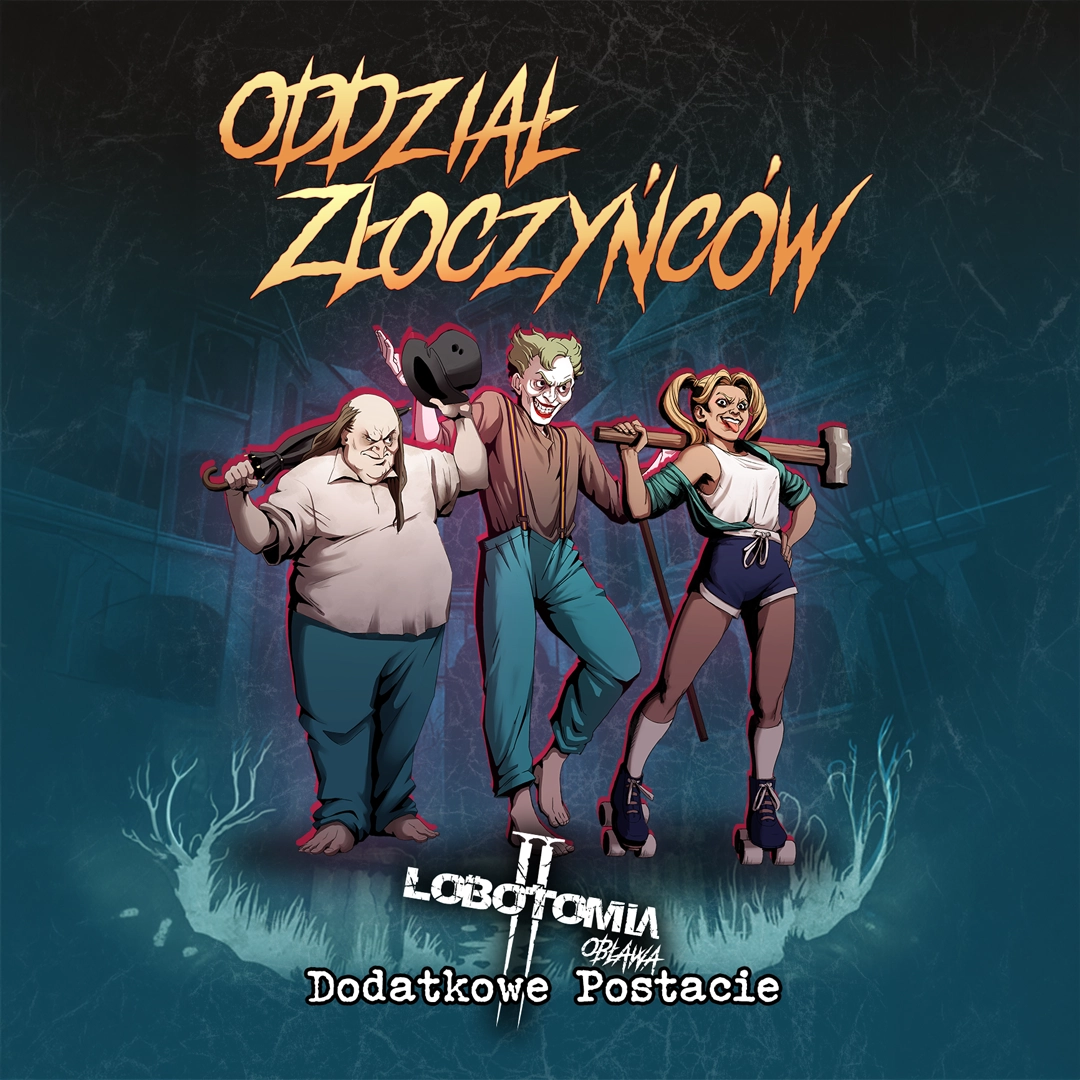 Rozszerzenie do gry Lobotomia II: Oddział Złoczyńców