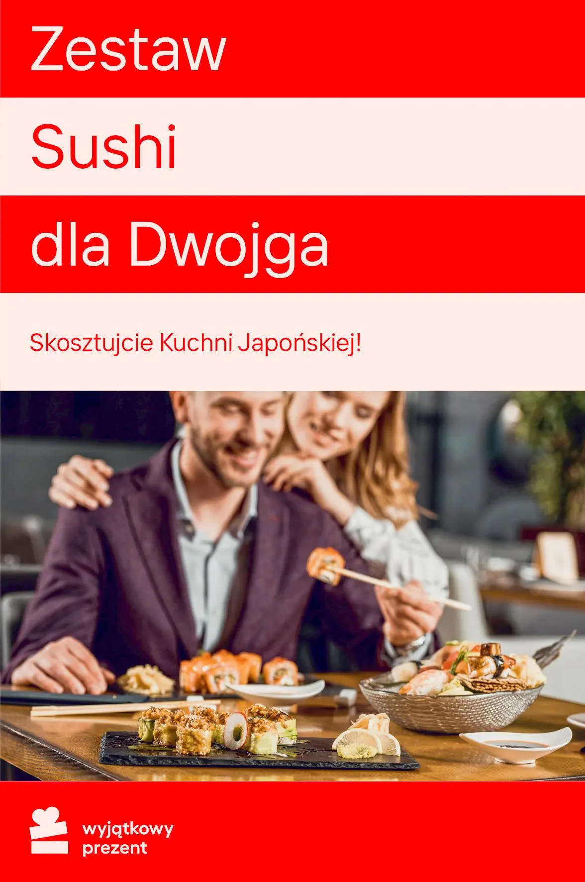 Karta Podarunkowa Zestaw Sushi dla Dwojga Obecnie dostępne tylko w sklepach stacjonarnych RTV EURO AGD