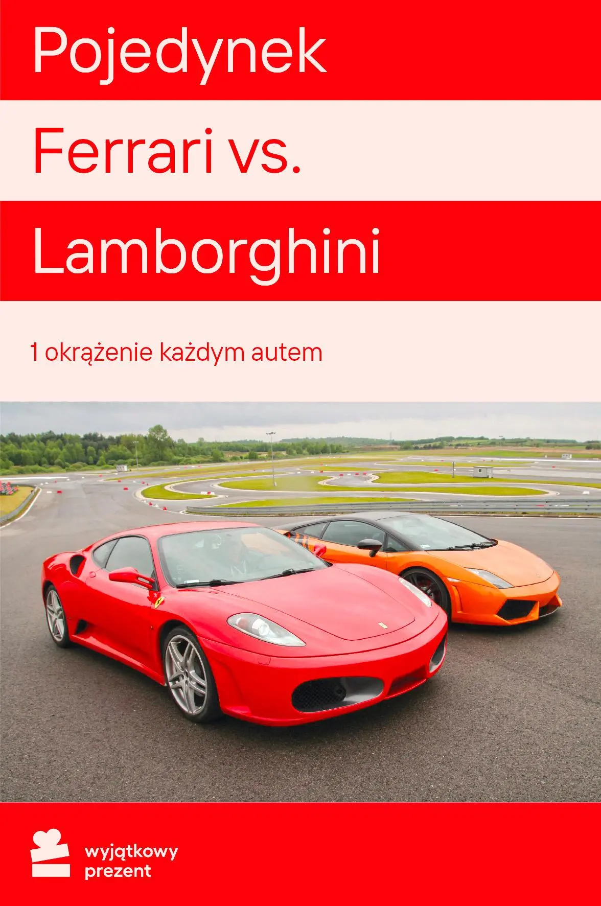 Karta Podarunkowa Pojedynek Ferrari vs Lamborghini 2 Okrążenia Obecnie dostępne tylko w sklepach stacjonarnych RTV EURO AGD