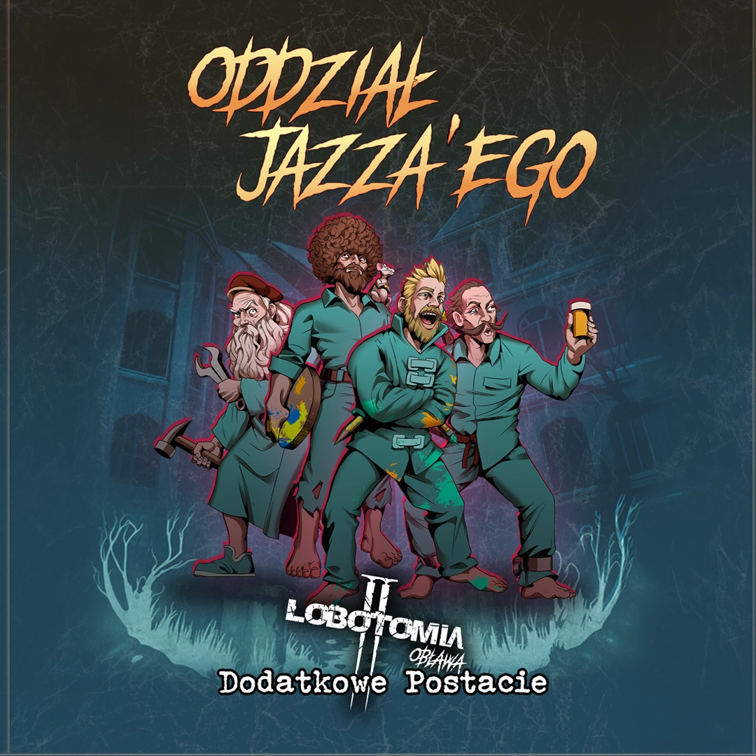 Rozszerzenie do gry Lobotomia II: Oddział Jazzy