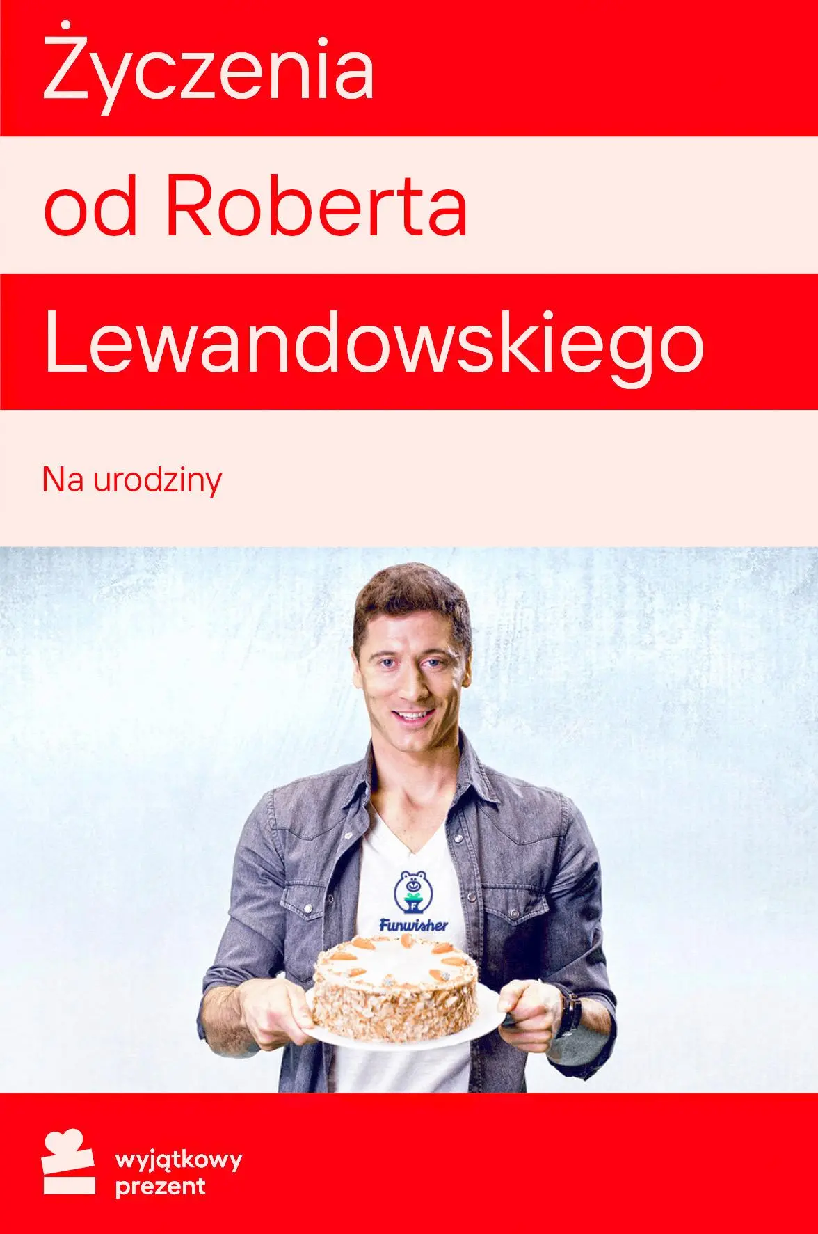 Karta Podarunkowa Życzenia Urodzinowe od Roberta Lewandowskiego Obecnie dostępne tylko w sklepach stacjonarnych RTV EURO
