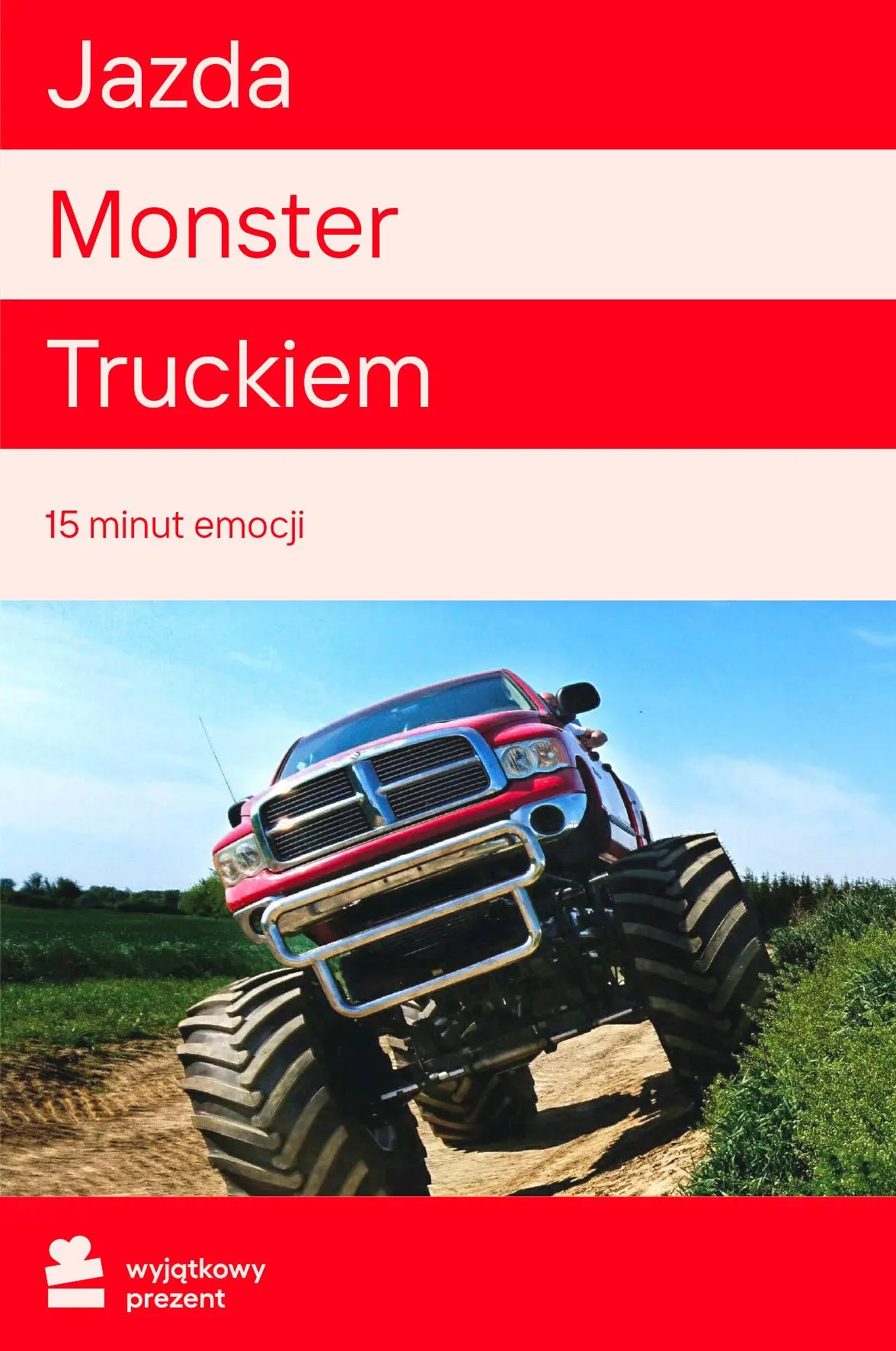 Karta Podarunkowa Jazda Monster Truckiem Obecnie dostępne tylko w sklepach stacjonarnych RTV EURO AGD