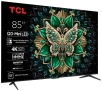Telewizor TCL 85C6K 85" QD-Mini LED 4K 144Hz Google TV Dolby Vision IQ Dolby Atmos HDMI 2.1 DVB-T2