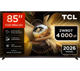 Telewizor TCL 85X11L 85" SQD-Mini LED 4K 144Hz Google TV Dolby Vision Dolby Atmos DTS-X Bang & Olufsen HDMI 2.1 DVB-T2