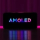 Co to jest AMOLED? Jak działa taki ekran?