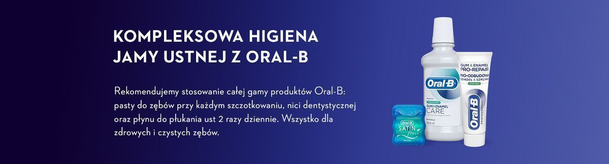 Kompleksowa higiena  jamy ustnej z Oral-B   Sugerujemy stosowanie dwa razy dziennie produktów Oral-B w pełnej gamie: pasty do mycia zębów podczas każdego szczotkowania, nici dentystycznej i zakończenie pielęgnacji płynem do płukania ust. Dzięki takiemu nawykowi zęby będą mogły być czyste i zdrowe. 