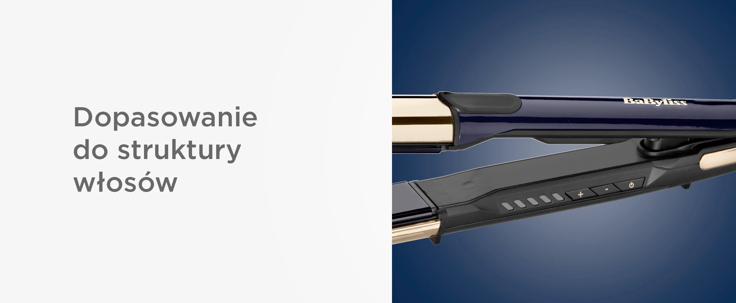 Korpus prostownicy BaByliss ST484 z przyciskami oraz napis „Dopasowanie do struktury włosów”