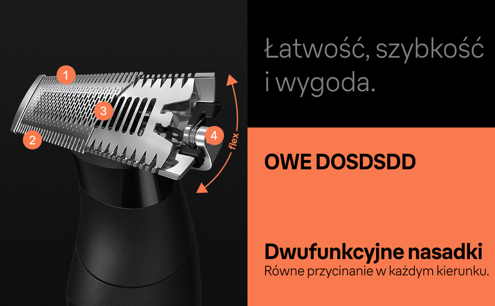 Łatwość, szybkość i wygoda. Ostrze 4D. Z 2-krotnie szerszym obszarem cięcia, aby zapewnić szybkie przycinanie. Dwufunkcyjne nasadki. Równe przycinanie w każdym kierunku.