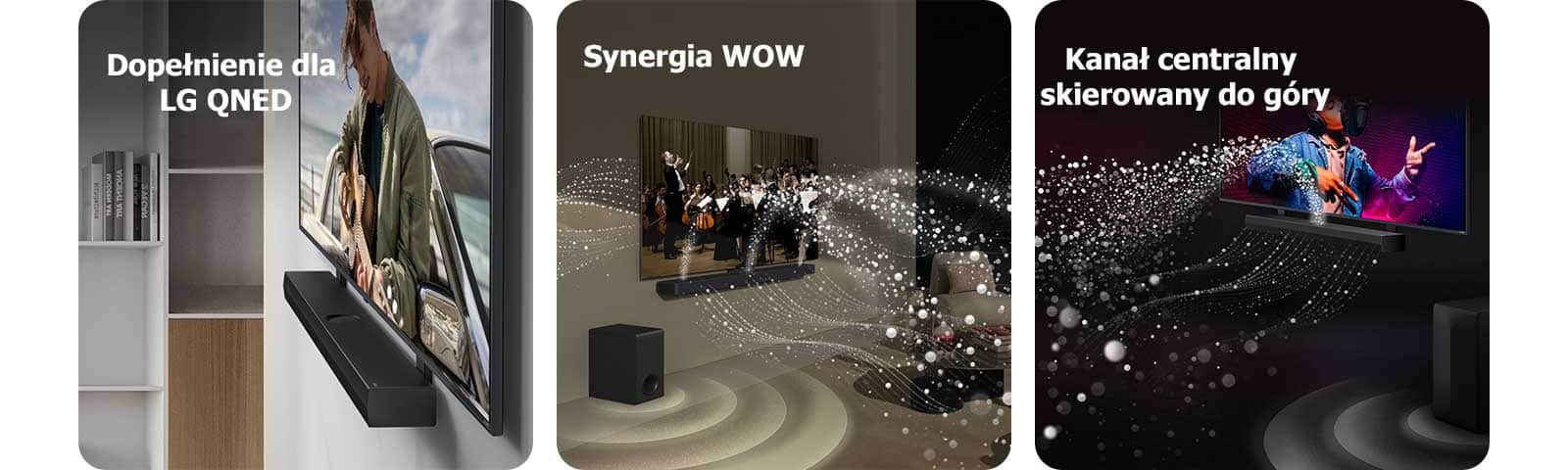 Саундбар LG та телевізор LG QNED, встановлені на стіні за допомогою кріплення QNED Matching у сірій вітальні з дерев'яним інтер'єром під кутом, зображують чоловіка, який грає на гітарі на тлі океану. Саундбар LG та телевізор LG у вітальні відтворюють оркестровий виступ. Білі краплі, що представляють звукові хвилі, піднімаються вгору та вперед із саундбара та проектуються з телевізора, коли сабвуфер створює звуковий ефект, що випромінюється знизу. Саундбар LG та телевізор LG у чорній кімнаті відтворюють музичний виступ. Білі краплі, що представляють звукові хвилі, піднімаються вгору та вперед із саундбара, коли сабвуфер створює звуковий ефект, що випромінюється знизу.