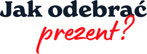 Jak odebrać prezent?