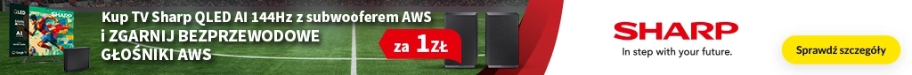 RTV 363 - Przy zakupie TV Sharp i subwoofera, zgarnij głośniki za 1 zł - 0526 - belka 1024x85