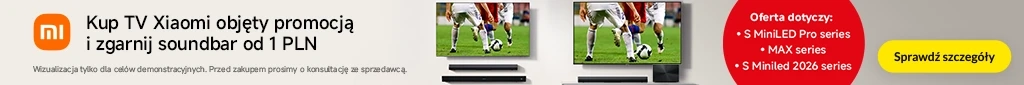 RTV 389 - TV Xiaomi + soundbar od 1 zł - 0626 - belka 1024x85