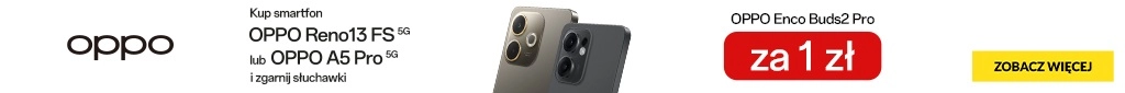 TELE200 - Oppo - Reno13 FS/A5 Pro + Buds2 Pro za 1 zł - 0625 - belka 1024x85  