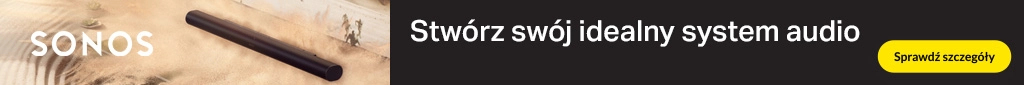 RTV 287 - Sonos - odkryj dżwięk - 0326 - belka 1024x85
