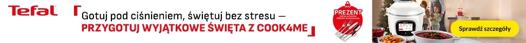 AD - Tefal - świąteczny prezent 1125 - belka 1024x85 Garnki elektryczne