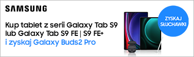 IT - Samsung - Galaxy Tab S9 - słuchawki w prezencie - 0624 - tablety - belka mobi