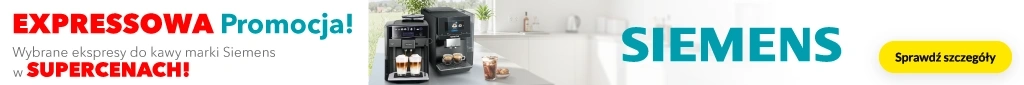 AD - Siemens - ekspresy automatyczne - superceny 0625 - ekspresy ciśnieniowe - belka 1024x85 