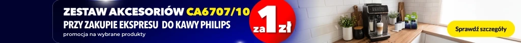 AD - Philips - akcesoria za 1zł - 0526- belka 1024x85 Ekspresy ciśnieniowe