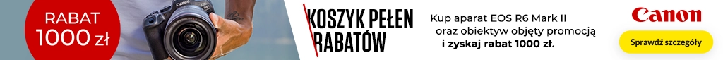 RTV 426 - Kup aparat Canon oraz obiektyw i zyskaj 1000 zł - 0826 - belka 1024x85