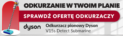 AD - KATALOG - Odkurzanie w Twoim planie - 0924 - odkurzacze pionowe - belka mobi 396x116 dyson 1308297