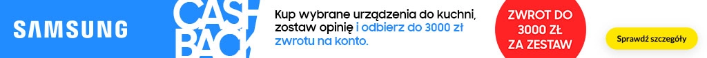 AGD - Samsung Cashback - zabudowa - 1025 - baner główny belka 1024x85 - kat. lodówki do zabudowy, zmywarki, piekarniki i płyty