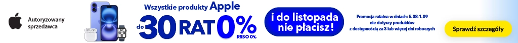 Raty - Apple - Do 30 rat 0% i do listopada nie płacisz - 0825 - belka 1024x85 