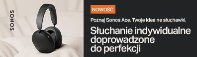 AKC - Nowość - słuchawki Sonos - 0524 - 396x116  