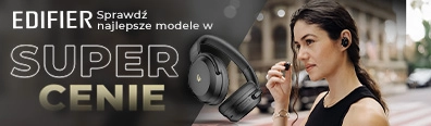 TELE214 - Edifier - Wybrane słuchawki w supercenie - 0625 - 396x116