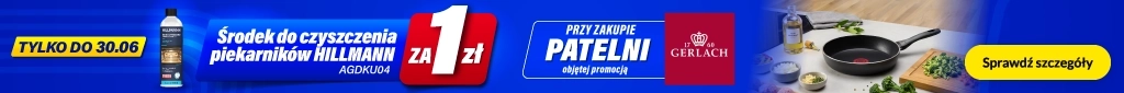 AGD - Gerlach - Środek do czyszczenia HILLMANN za 1 zł patelnie Gerlach- baner główny belka 1024x85 garnki, patelnie, akcesoria kuchenne, produkty czyszczące