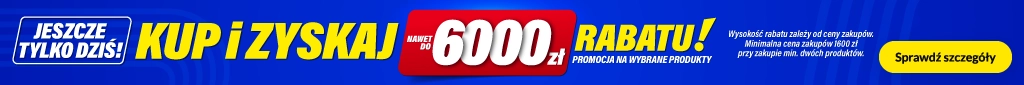 Nawet do 6000 zł rabatu - 0526 - belka 1024x85 - dziś