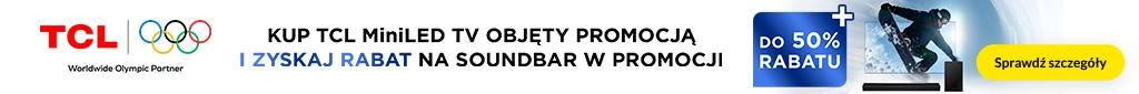 RTV 226 - Kup wybrany TV TCL i zgarnij do 50% rabatu na soundbar - 0126 - belka 1024x85