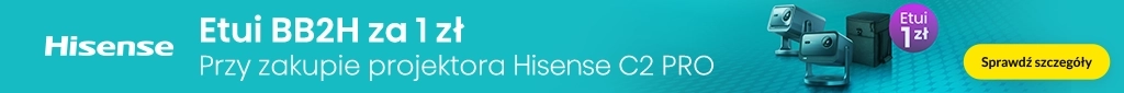 RTV 429 - Kup Projektor Hisense C2 PRO i odbierz etui BB2H za 1 zł - 0826 - belka 1024x85
