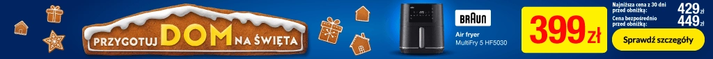 Przygotuj Dom na Święta - 1225 - Platforma Dom- belka 1024x85 1342512 Air fryer Braun MultiFry 5 HF5030