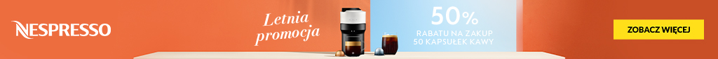 AD - Nespresso - letnia promocja - ekspresy - 50% na kapsułki - 0624 - belka