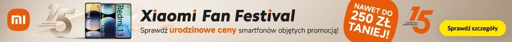 TELE - smartfony- Xiaomi Fan Festival - 15 urodziny - 0425 - belka 1024x85