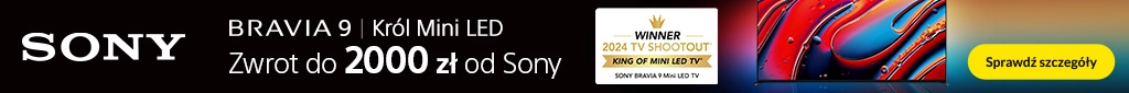 RTV 173 - Cashback mini LED Bravia 9 Sony - 1025 - belka 1024x85