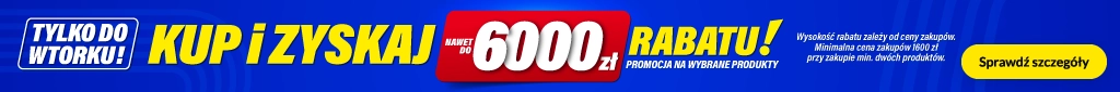 Nawet do 6000 zł rabatu - 0526 - belka 1024x85 - do wtorku