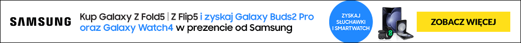 TELE - smartfony - Samsung Seria Z5 + Watch4 + Buds2 Pro w prezencie - 0525 - belka 1024x85