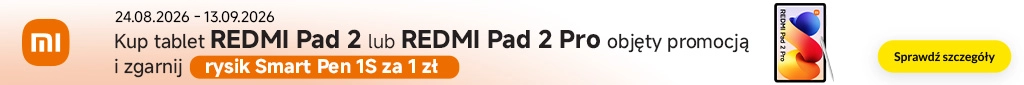 TELE361 - Xiaomi Redmi Pad 2 i Rad 2 Pro + rysik za 1 zł - 0826 - belka 1024x85 